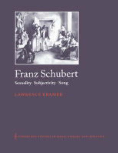 Cover image for Franz Schubert: Sexuality, Subjectivity, Song