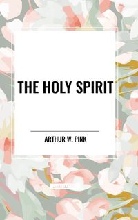 Cover image for The Holy Spirit