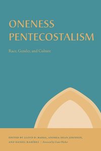 Cover image for Oneness Pentecostalism