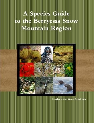 Cover image for A Species Guide for the Berryessa Snow Mountain Region