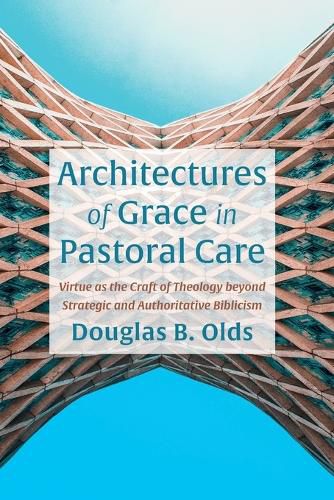 Cover image for Architectures of Grace in Pastoral Care