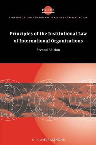 Cover image for Principles of the Institutional Law of International Organizations