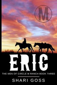 Cover image for Eric Em: Book 3 - The Men of Circle M Ranch Series