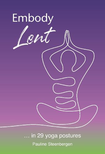 Cover image for Embody Lent