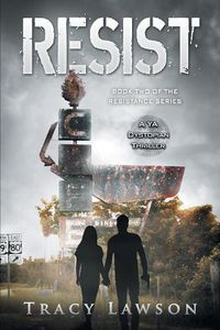 Cover image for Resist: A YA Dystopian Thriller