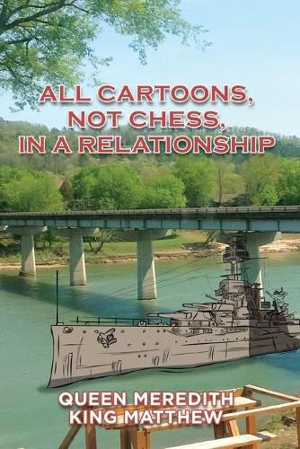 Cover image for All Cartoons, Not Chess, in a Relationship