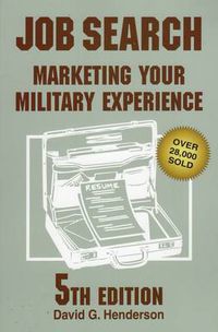 Cover image for Job Search: Marketing Your Military Experience