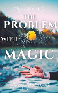 Cover image for The Problem with Magic