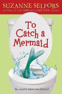 Cover image for To Catch A Mermaid