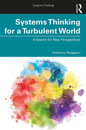 Cover image for Systems Thinking for a Turbulent World: A Search for New Perspectives