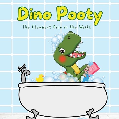 Cover image for Dino Pooty THE WORLD'S CLEANEST DINO