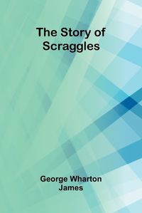 Cover image for The Story of Scraggles