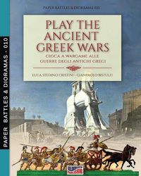 Cover image for Play the Ancient Greek war: Gioca a Wargame alle guerre degli antichi Greci