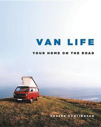 Cover image for Van Life: Your Home on the Road