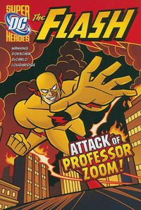 Cover image for The Attack of Professor Zoom (the Flash)