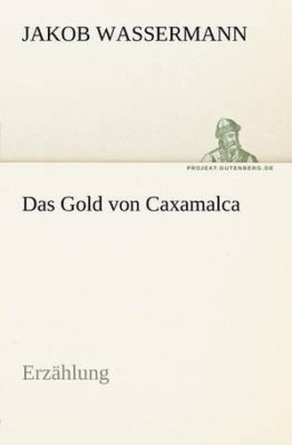 Cover image for Das Gold Von Caxamalca