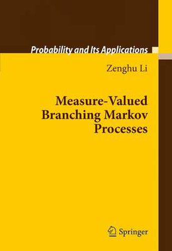 Cover image for Measure-Valued Branching Markov Processes