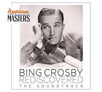 Cover image for Bing Rediscovered: American Masters Soundtrack