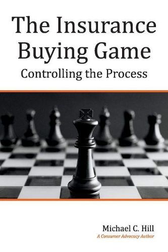 Cover image for The Insurance Buying Game: Controlling the Process