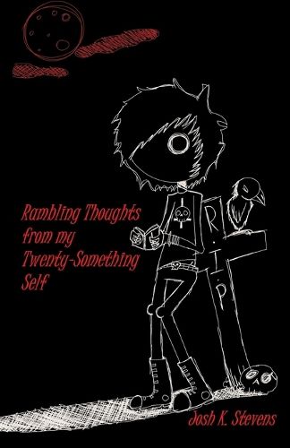 Cover image for Rambling Thoughts from my Twenty-Something Self