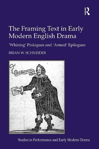 Cover image for The Framing Text in Early Modern English Drama