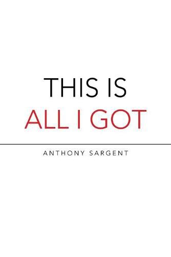Cover image for This Is All I Got