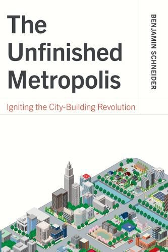 Cover image for The Unfinished Metropolis