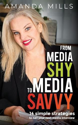 Cover image for From Media Shy To Media Savvy