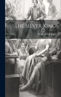 Cover image for The Silver King