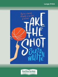 Cover image for Take the Shot