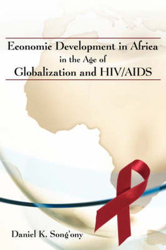 Cover image for Economic Development in Africa in the Age of Globalization and HIV/AIDS