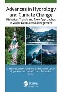 Cover image for Advances in Hydrology and Climate Change: Historical Trends and New Approaches in Water Resources Management