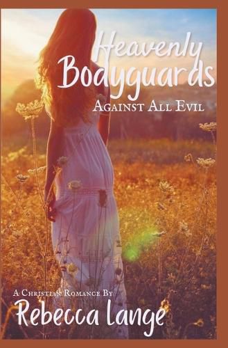 Cover image for Heavenly Bodyguards - Against All Evil