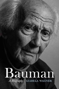 Cover image for Bauman: A Biography