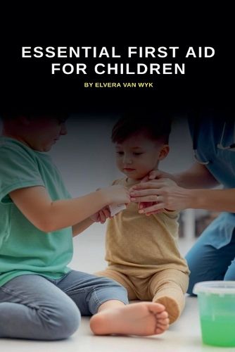 Cover image for Essential First Aid for Children