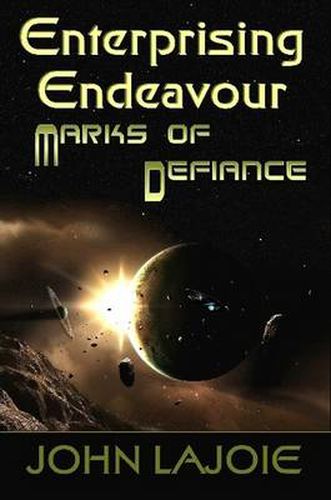 Cover image for Enterprising Endeavour Marks of Defiance