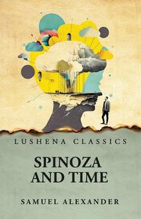 Cover image for Spinoza and Time