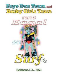 Cover image for Boys Don Team and Becky Girls Team: Part 2 Eagal Surf