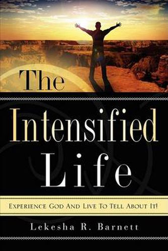 Cover image for The Intensified Life