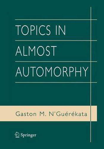 Cover image for Topics in Almost Automorphy