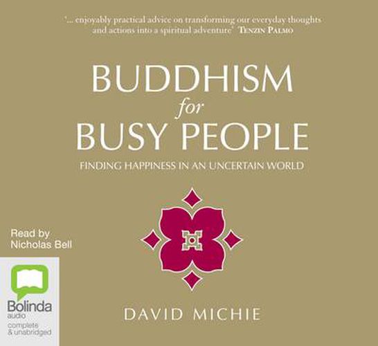 Cover image for Buddhism for Busy People: Finding happiness in an uncertain world