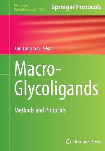 Cover image for Macro-Glycoligands: Methods and Protocols