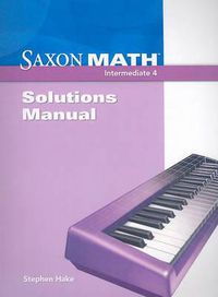 Cover image for Saxon Math Intermediate 4: Solutions Manual