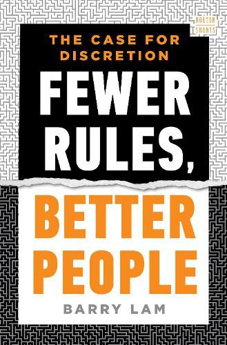 Cover image for Fewer Rules, Better People