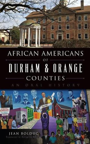 African Americans of Durham & Orange Counties: An Oral History