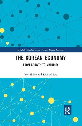 Cover image for The Korean Economy: From Growth to Maturity