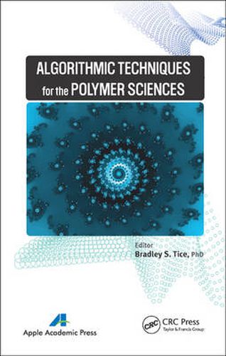 Cover image for Algorithmic Techniques for the Polymer Sciences