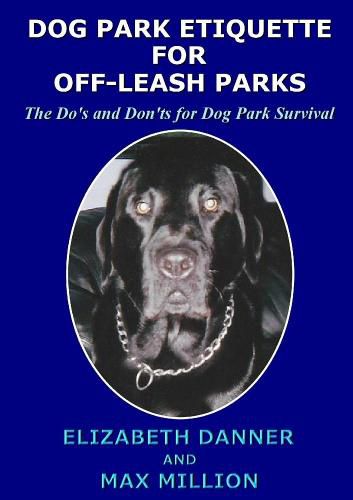 Cover image for Dog Park Etiquette for off-Leash Parks