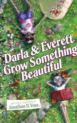 Cover image for Darla and Everett Grow Something Beautiful