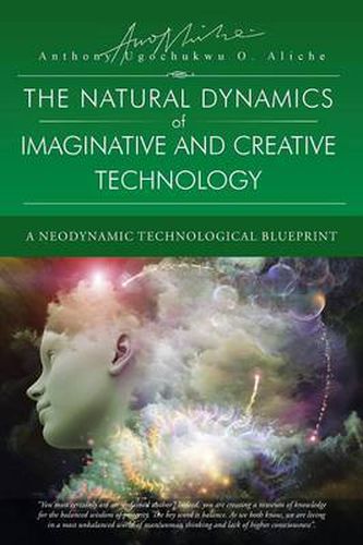 Cover image for The Natural Dynamic of Imaginative and Creative Technology